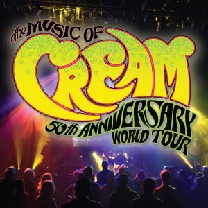 Music of Cream 2019 Tour