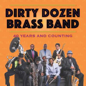 Dirty Dozen Brass Band Levoy Theatre