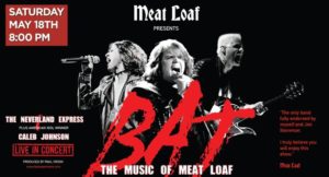 Meat Loaf presents BAT w/ Neverland Express feat. Caleb Johnson