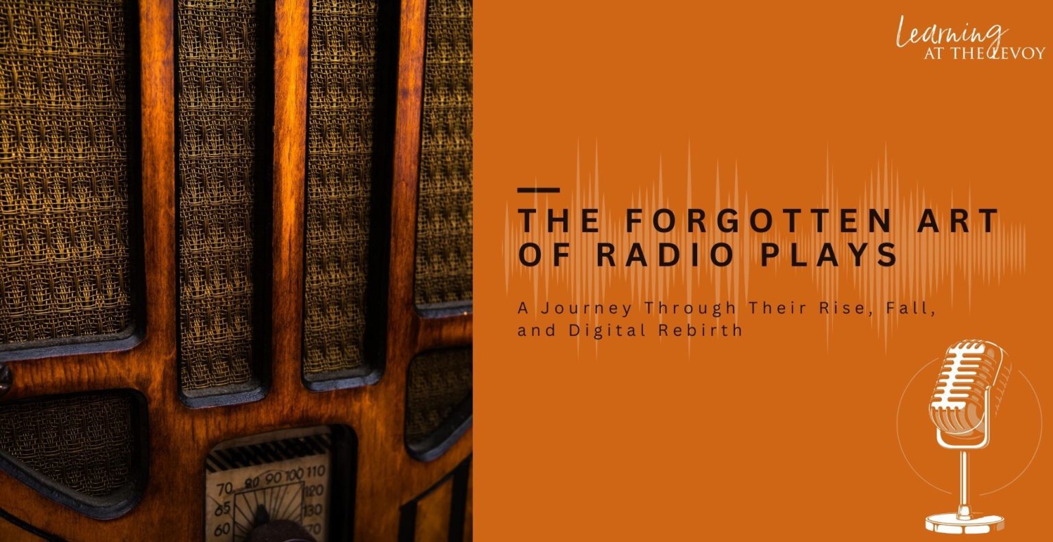 Radio Plays Levoy Theatre