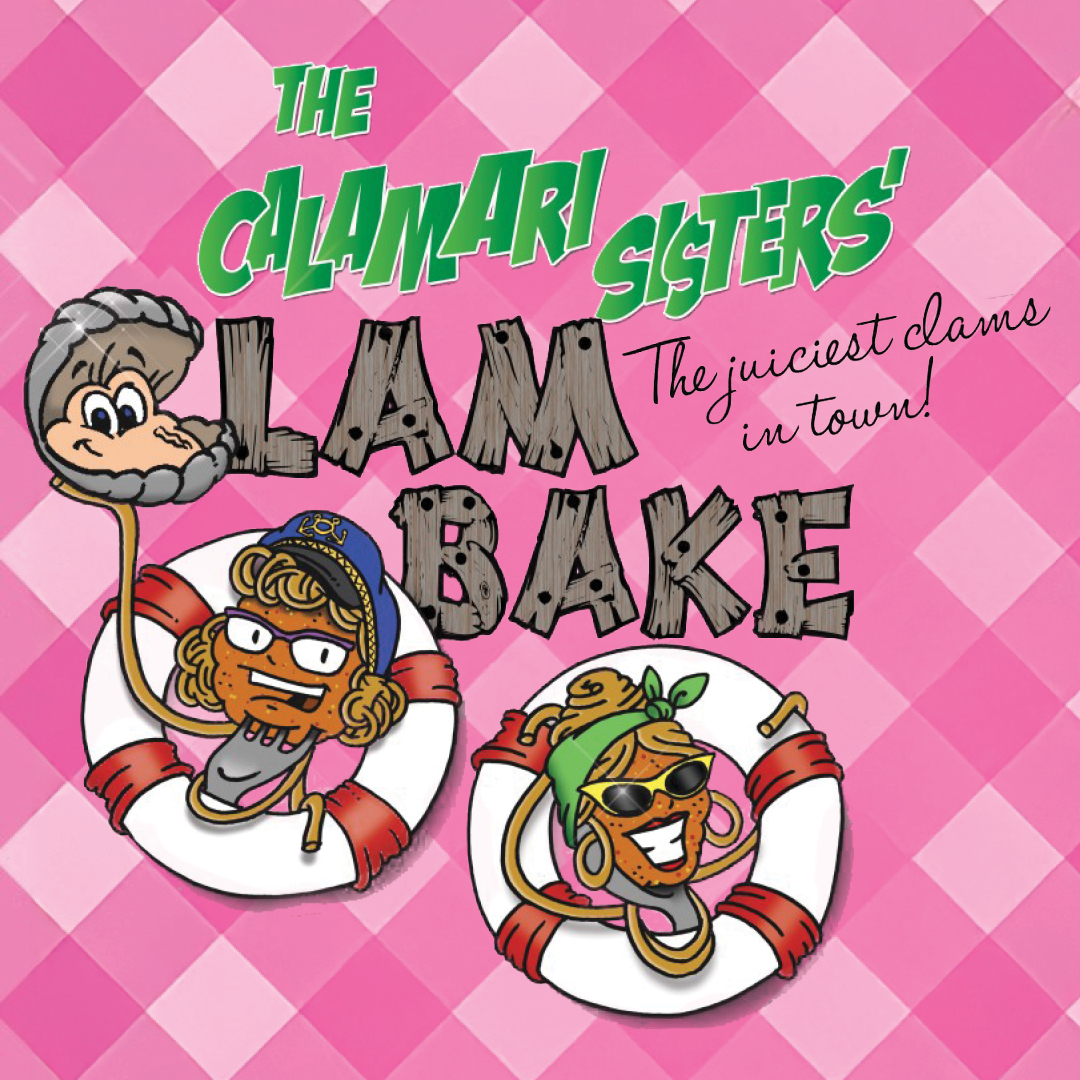 The Calamari Sisters’ Clambake