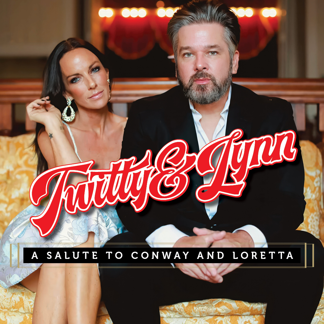 Twitty & Lynn: A Salute to Conway and Loretta Twitty & Lynn: A Salute to Conway and Loretta