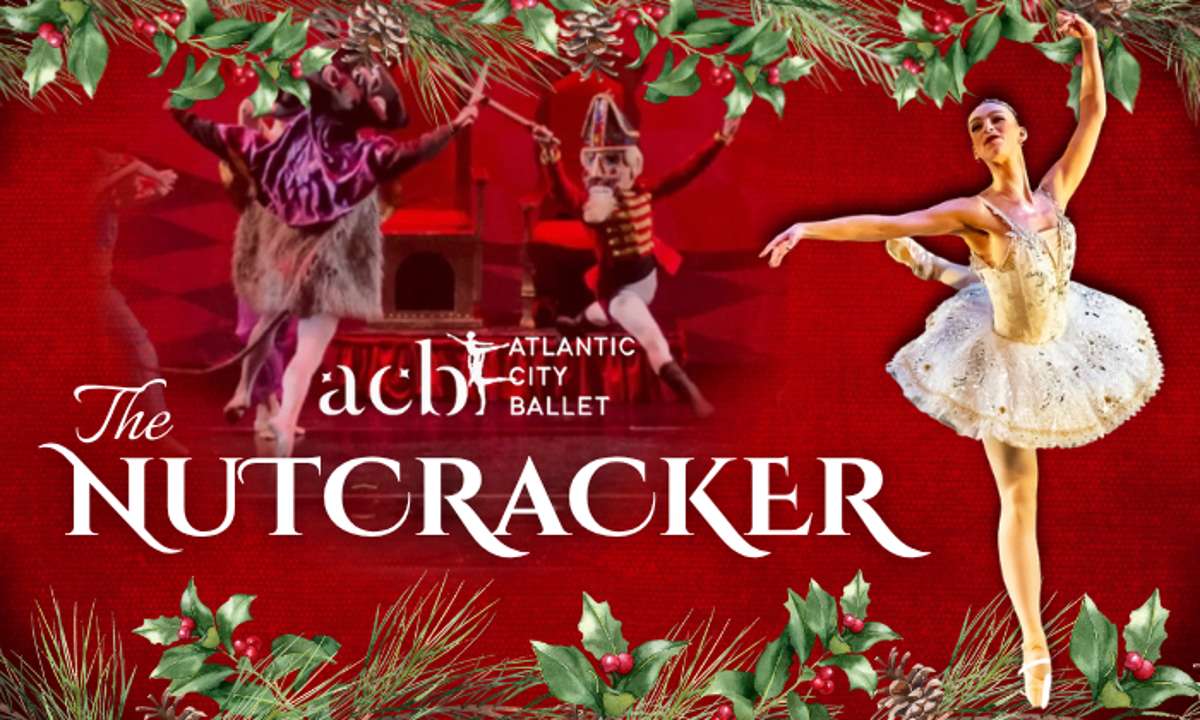 Atlantic City Ballet presents Nutcracker